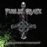 Public Grave – Unmasking Humanity