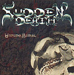 SUDDEN DEATH - Unpure Burial