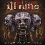 ILL_NINO_-_Dead_New_World_artwork160