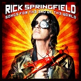 Rick Springfield - Songs For The End Of The World