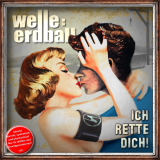 Welle Erdball - Ich Rette Dich