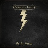 nashvillepussy upthedosage