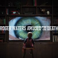 rogerwaters amusedtodeath