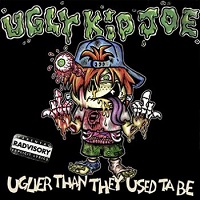 uglykidjoe uglierthantheyusedtabe