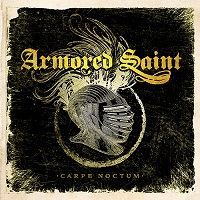 Armored Saint Carpe Noctum