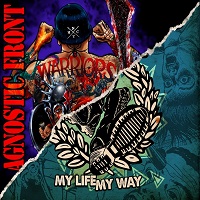 agnosticfront warriorsmylifemyway