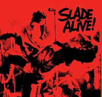 slade slade alive