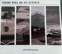 There will be no justice
