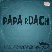 Papa Roach Greatest Hits