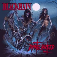 blackrain dyingbreed