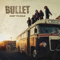 bullet dusttogold