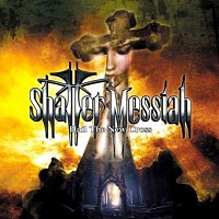 shattermessiah hailthenewcross