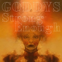 goddys strongenough